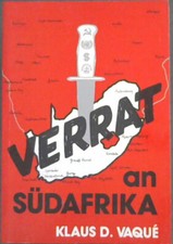 Vaque, Klaus D .. Verrat an Sudafrika