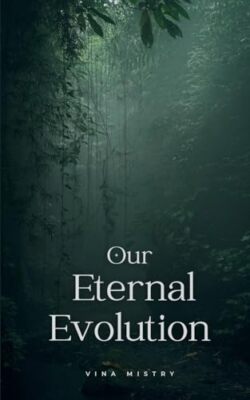 Mistry - Our Eternal Evolution - New paperback or softback - X555z