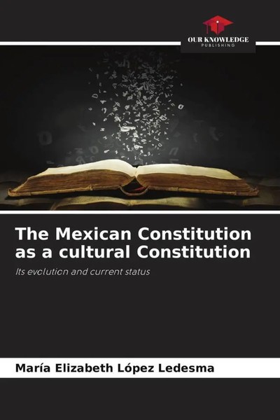 MaríA Elizabeth LóPez Ledesma | The Mexican Constitution As A Cultural...-image