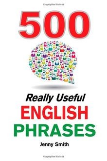 500 Really Useful English Phrases: From Intermediat... | Buch | Zustand sehr gut
