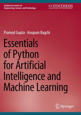 Essentials of Python for Artificial Intelligence and Machine Learning | Buch