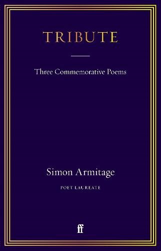 Tribute New Book, Simon Armitage, Hardback
