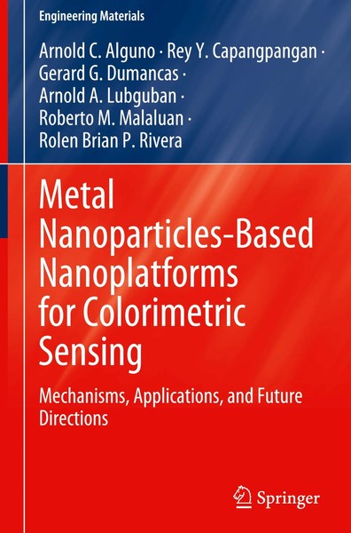 Arnold C. Alguno (U. A.) | Metal Nanoparticles-Based Nanoplatforms For...-image