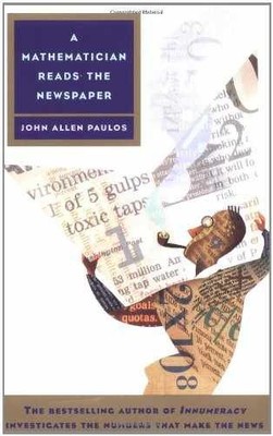 A Mathematician Reads the - Paperback, by Paulos John Allen - Acceptable