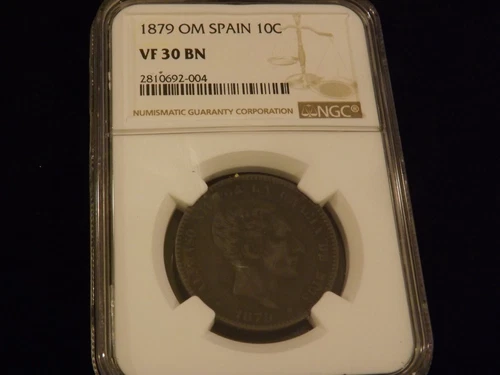 1879  10 C              SPAIN        NGC VF 30 BN