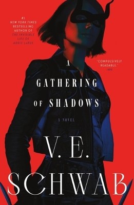 V E Schwab A Gathering of Shadows (Paperback) Shades of Magic
