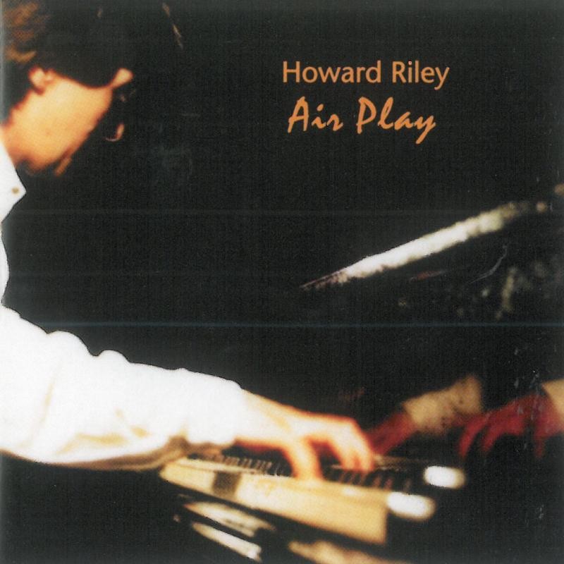 Howard Riley Air Play CD NEW