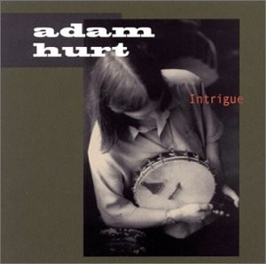 ADAM HURT - Intrigue - CD - **Mint Condition** - RARE