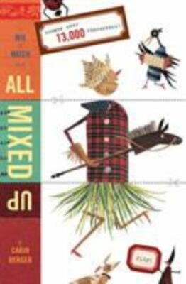 All Mixed Up: A Mix-and-Match Book by Berger, Carin