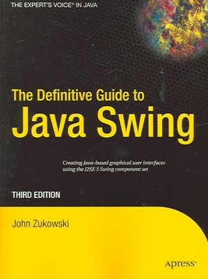 Definitive Guide To Java Swing, Paperback by Zukowski, John, Like New Used, F...
