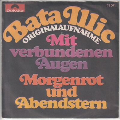 Bata Illic   Mit verbundenen Augen   Morgenrot und Abendstern   Cover Polydor 7 