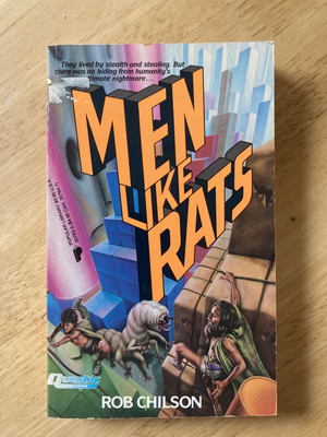 Men Like Rats - Paperback, by Chilson Robert. Popular Library 1989