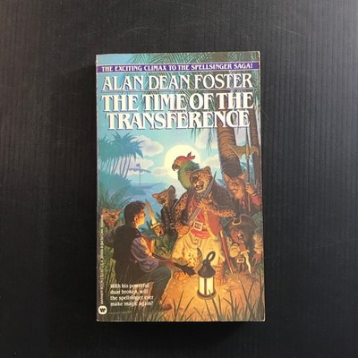 The Time of the Transference Alan Dean Foster 1987 Spellsinger Series Fantasy