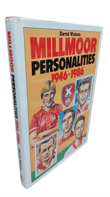 Millmoor Personalities, 1946-1986 by David Watson