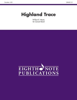 Highland Trace : Conductor Score, Paperback by Moats, William E. (COP), Brand...