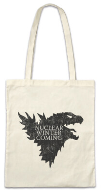 Nuclear Winter Stofftasche Einkaufstasche Game Of Fun Is Coming Thrones