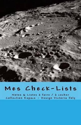 Mes Check-Lists: Notes & Listes a faire / a cocher - Collection Espace 5 by Vict