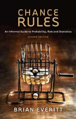 Chance Rules: An Informal Guide to - Hardcover, by Everitt Brian - Acceptable j