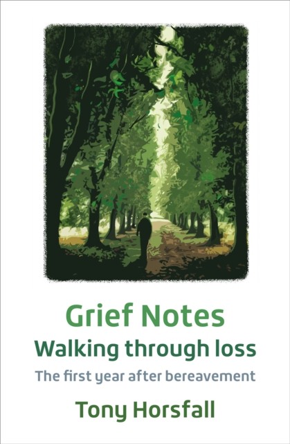 Grief Notes Walking Through Loss