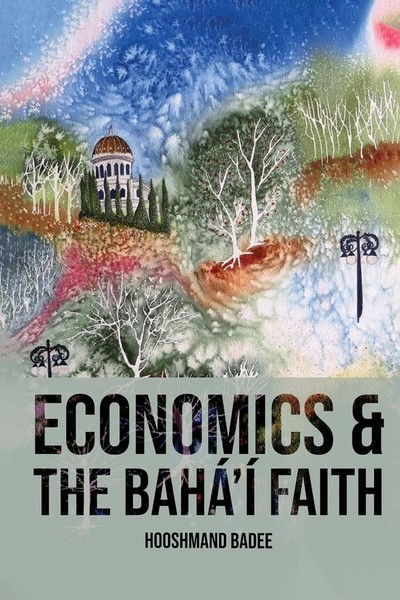 Economics And The Bahá'í Faith Hooshmand Badee Taschenbuch Englisch 2023-image