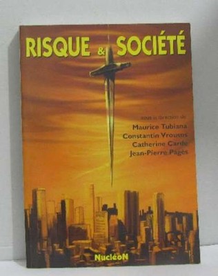 Risiko & Gesellschaft: Akten des Symposiums Cite des Science et de l Industrie