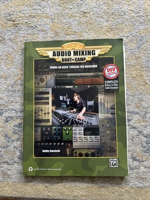 Audio Mixing Boot Camp Pro Audio Textbook Book & Online Video By Bobby Owsinski