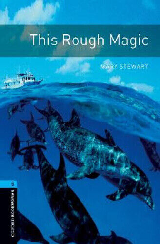 Thumbnail - Oxford Bookworms Library: Level 5:: This Rough Magic (oxford Bookworms