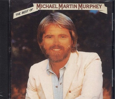 The Best of Michael Martin Murphey