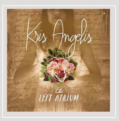 The Left Atrium Kris Angelis: