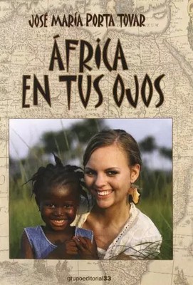 Afrika in deinen Augen, José Maria Porta Tovar