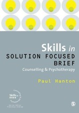 Skills in Solution Focused Brief Counselling ...