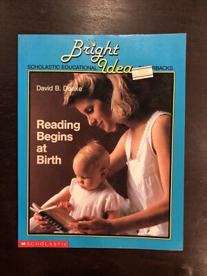 READING BEGINS AT BIRTH Scholastic Educational Bright Idea Paperback
