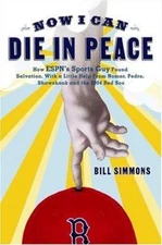 Now I Can Die in Peace: How ESPN's Sports Guy- 9781933060057, Simmons, hardcover