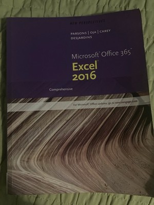 Microsoft Office 365 Excel 2016 Parsons Oja Carey Desjardins