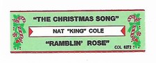 Nat King Cole, The Christmas Song/Ramblin' Rose, Jukebox Label 45