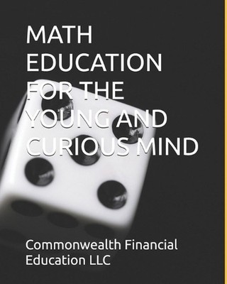 Math Education for the Young and Curious Mind by Commonwealth Financial Educatio