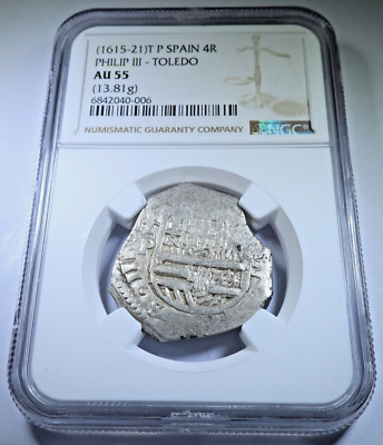 NGC AU-55 1615-21 Spanish 4 Reales Genuine 1600s Silver Pirate
