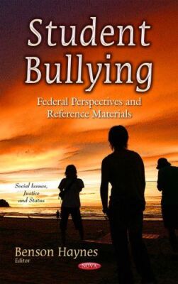 Student Bullying: Federal Perspectives and Reference Materials