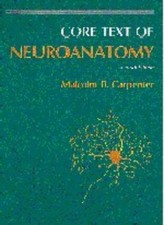 Core Text of Neuroanatomy - 9780683014570, Ma...