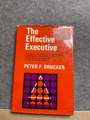 The Effective Executive by Peter F. Drucker 1967 Hardback Book w/ DJ