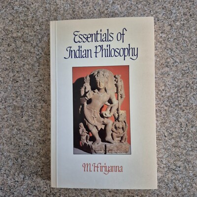 The Essentials of Indian Philosophy - M. Hiriyanna 1985 