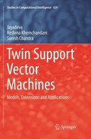 Twin Support Vector Machines Jayadeva
