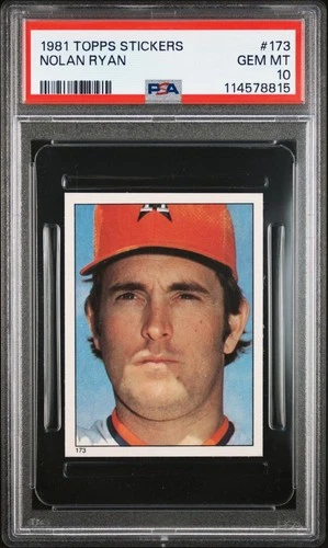 1981 Topps NOLAN RYAN Sticker #173, PSA 10 GEM MINT, New Slab- Low Pop (61)-NICE