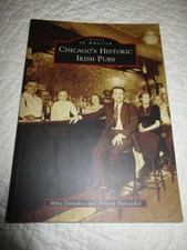 Images of America Chicago's Historic Irish Pubs SC Book Illustrated NEW History