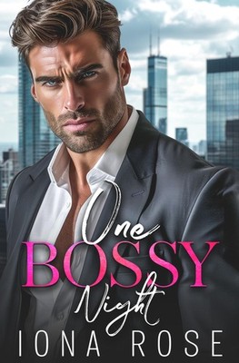 Iona Rose One Bossy Night (Taschenbuch)