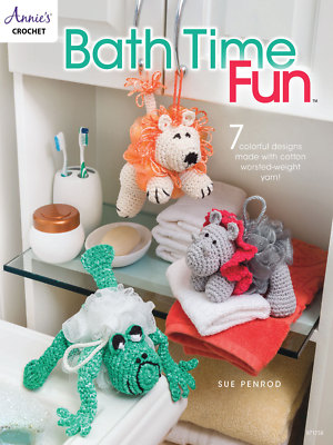 Crochet Pattern Book BATH TIME FUN Body Scrubbers, Dog, Lion, Bear, Duck, Pig ++