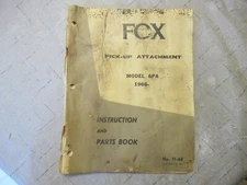Fox Pick-Up Attachment Model 6PA Inst.& Parts Book