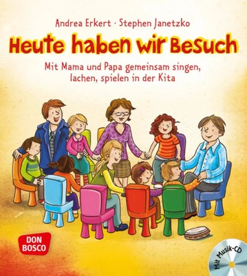 Heute haben wir Besuch, m. Musik-CD | Andrea Erkert | Taschenbuch | 108 S.