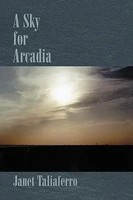 Janet Taliaferro | A Sky For Arcadia | Buch | Englisch (2008) | Gebunden