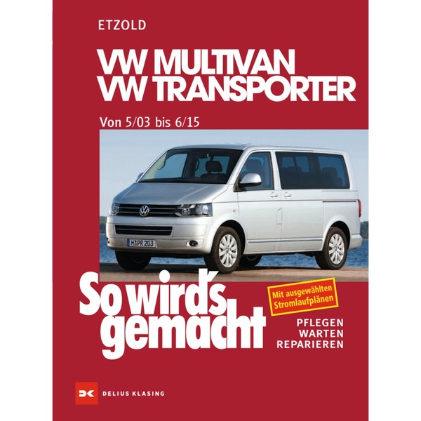 Vw Transporter T5 Typ 7H/7E 05.2003-06.2015 So Wird's Gemacht Werkstatthandbuch-image